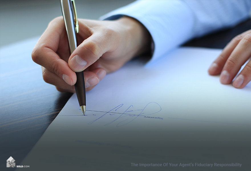 Your Agent’s Fiduciary Duty Real Estate