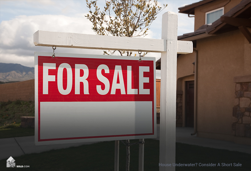 House Underwater? Consider A Short Sale