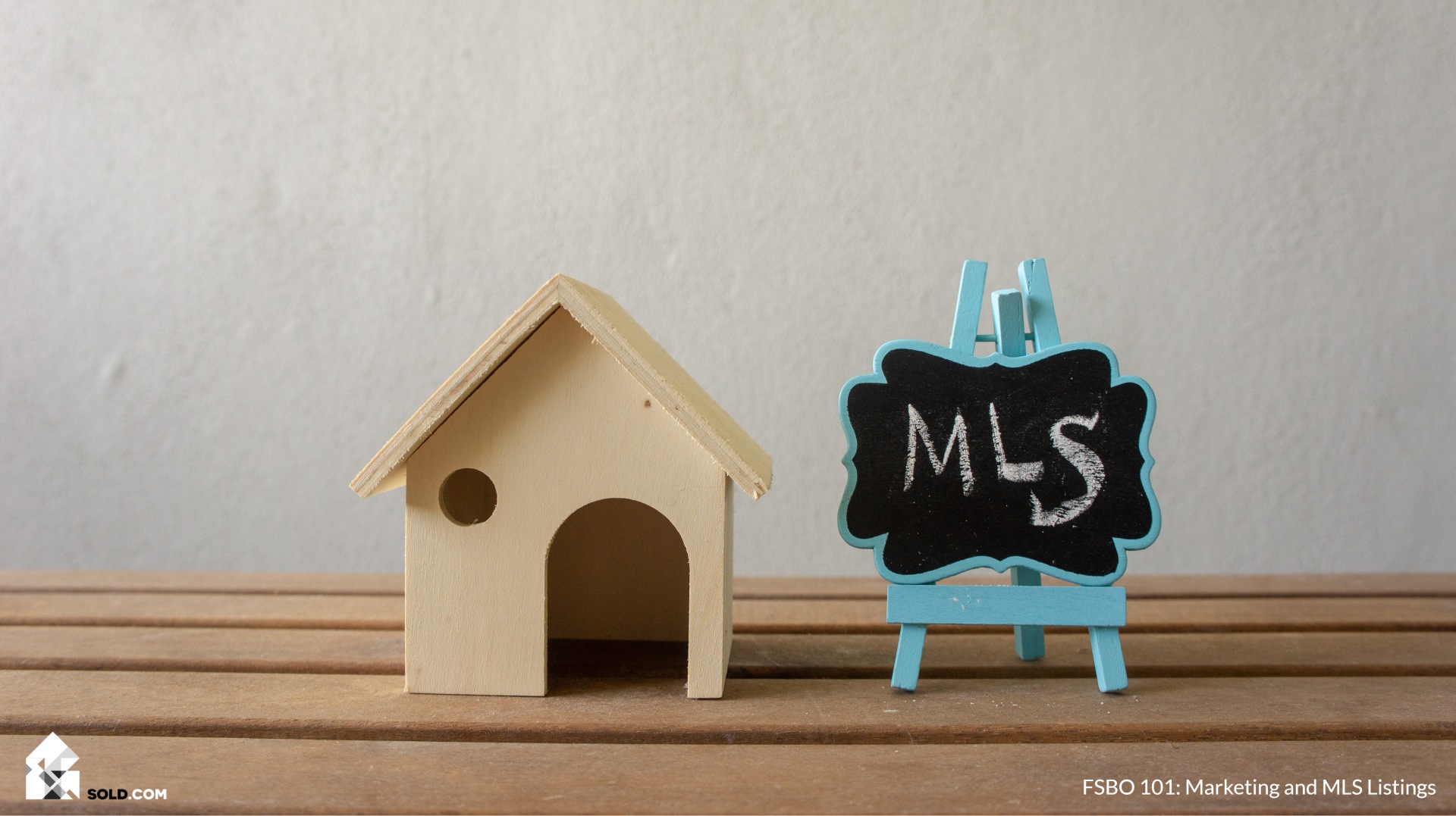 FSBO 101: Marketing and MLS Listings