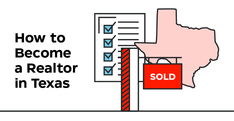 How to Become a Realtor in Texas