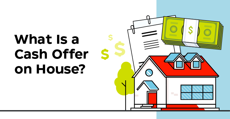 Should I Accept a Cash Offer on My House?
